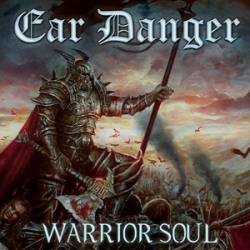 Ear Danger : Warrior Soul
